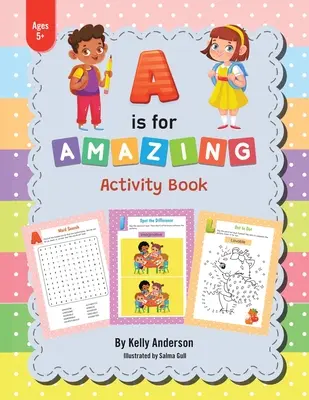 A Is for Amazing: Carte de activități - A Is for Amazing: Activity Book