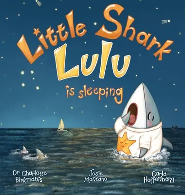 Micul rechin Lulu doarme - Little Shark Lulu is Sleeping