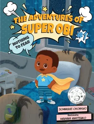Aventurile lui Super Obi: N-ai de ce să te temi - The Adventures of Super Obi: Nothing to Fear