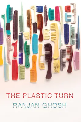 Transformarea plasticului - The Plastic Turn