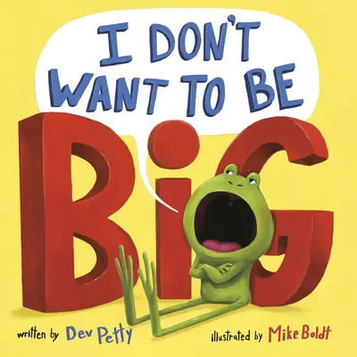 Nu vreau să fiu mare - I Don't Want to Be Big