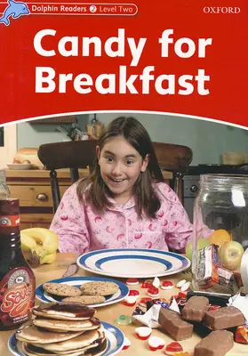 Bomboane pentru micul dejun - Candy for Breakfast