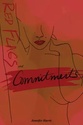 Steaguri roșii și angajamente - Red Flags and Commitments
