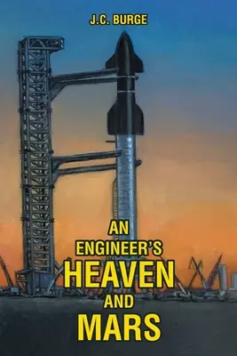 Raiul și Marte ale unui inginer - An Engineer's Heaven and Mars