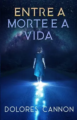 Între o moarte și o viață - Entre a Morte e a Vida