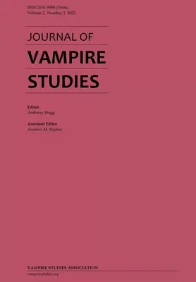Jurnalul de Studii Vampir: Vol. 2, No. 2 (2022) - Journal of Vampire Studies: Vol. 2, No. 2 (2022)