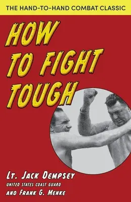 Cum să lupți dur - How To Fight Tough