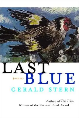 Ultimul albastru: Poezii - Last Blue: Poems