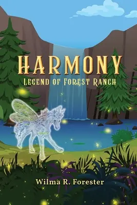 Harmony: Legenda de la Forest Ranch - Harmony: Legend of Forest Ranch