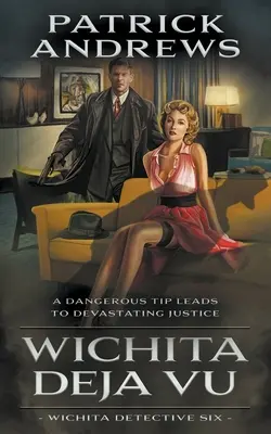 Wichita Deja Vu: O serie Private Eye - Wichita Deja Vu: A Private Eye Series
