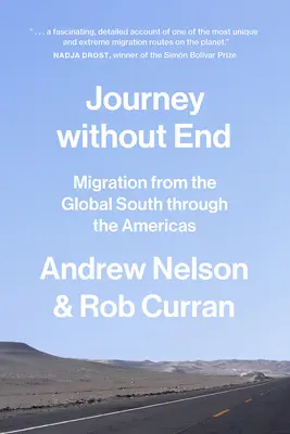 Călătorie fără sfârșit: Migrația din Sudul global prin Americi - Journey Without End: Migration from the Global South Through the Americas