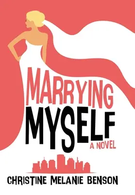 Căsătoria cu mine însumi - Marrying Myself