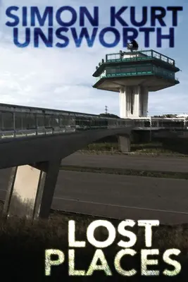 Locuri pierdute - Lost Places