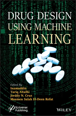 Proiectarea medicamentelor utilizând învățarea automată - Drug Design Using Machine Learning