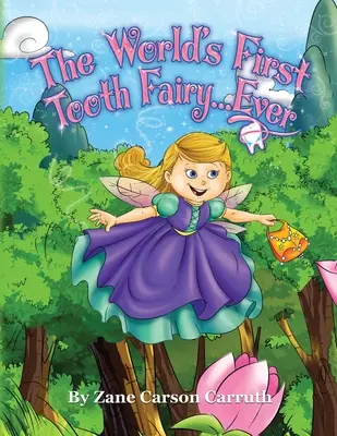 Prima zână a dinților din lume... Dintotdeauna - The World's First Tooth Fairy... Ever