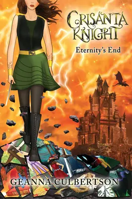 Crisanta Knight: Eternity's End: Volumul 9 - Crisanta Knight: Eternity's End: Volume 9