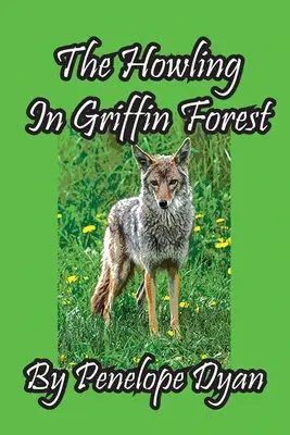 Urletul din pădurea Griffin - The Howling In Griffin Forest