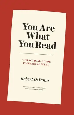 Tu ești ceea ce citești: Un ghid practic pentru a citi bine - You Are What You Read: A Practical Guide to Reading Well
