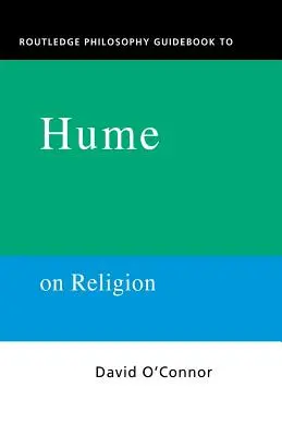 Ghidul de filosofie Routledge pentru Hume privind religia - Routledge Philosophy Guidebook to Hume on Religion