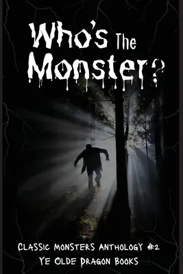 Cine este monstrul? - Who's the Monster?