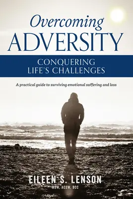 Depășirea adversității: Cucerirea provocărilor vieții - Overcoming Adversity: Conquering Life's Challenges