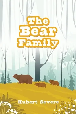 Familia de urși - The Bear Family