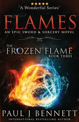 Flames: Un roman epic de spadă și vrăjitorie - Flames: An Epic Sword & Sorcery Novel
