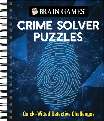 Brain Games - Puzzle-uri pentru rezolvarea crimelor: Provocări cu inteligență rapidă pentru detectivi - Brain Games - Crime Solver Puzzles: Quick-Witted Detective Challenges