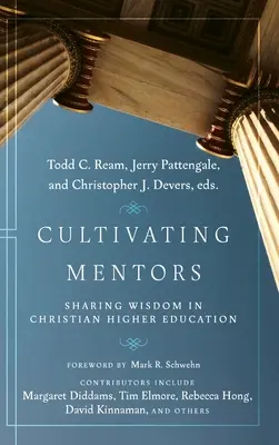 Cultivarea mentorilor: Împărtășirea înțelepciunii în învățământul superior creștin - Cultivating Mentors: Sharing Wisdom in Christian Higher Education
