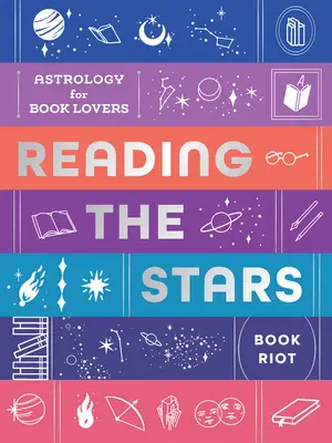 Citind stelele: Astrologie pentru iubitorii de cărți - Reading the Stars: Astrology for Book Lovers