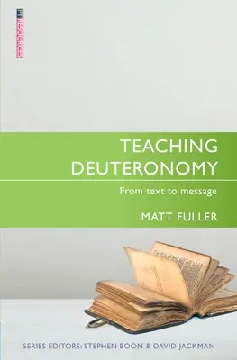 Predarea Deuteronomului: De la text la mesaj - Teaching Deuteronomy: From Text to Message