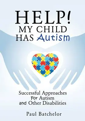 Ajutor! Copilul meu are autism - Help! My Child Has Autism