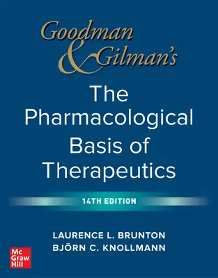 Bazele farmacologice ale terapeuticii de Goodman și Gilman, ediția a 14-a - Goodman and Gilman's the Pharmacological Basis of Therapeutics, 14th Edition