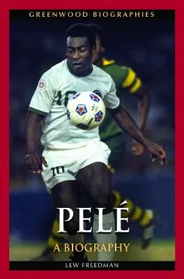 Pel: O biografie - Pel: A Biography