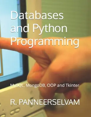 Baze de date și programare Python: MySQL, MongoDB, OOP și Tkinter - Databases and Python Programming: MySQL, MongoDB, OOP and Tkinter