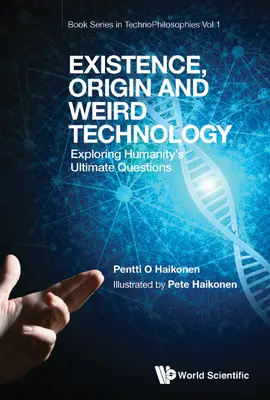 Existență, origine și tehnologie ciudată: Explorarea ultimelor întrebări ale umanității - Existence, Origin and Weird Technology: Exploring Humanity's Ultimate Questions