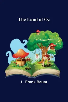 Țara lui Oz - The Land of Oz