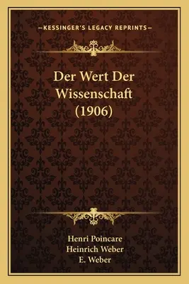 Wert der Wissenschaft (1906) - Der Wert Der Wissenschaft (1906)