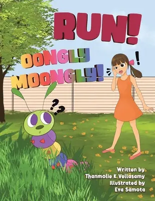 Fugiți! Oongly Moongly! - Run! Oongly Moongly!