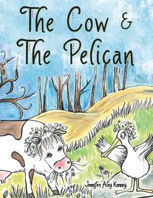 Vaca și pelicanul - The Cow & the Pelican
