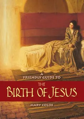 Ghid prietenos pentru Nașterea lui Iisus - Friendly Guide to the Birth of Jesus