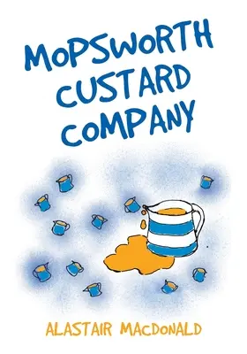 Compania Mopsworth Custard - Mopsworth Custard Company
