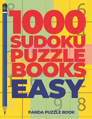 1000 Sudoku Puzzle Books Easy: Jocuri pentru creier pentru adulți - Jocuri logice pentru adulți - 1000 Sudoku Puzzle Books Easy: Brain Games for Adults - Logic Games For Adults