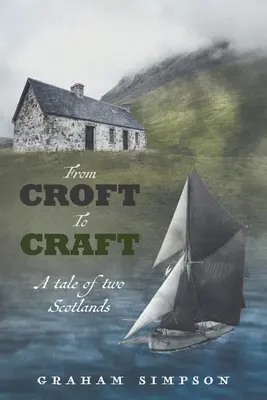 De la Croft la Craft - From Croft to Craft