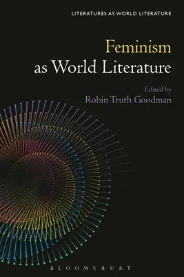 Feminismul ca literatură universală - Feminism as World Literature
