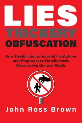 Minciuni Înșelăciuni Ofuscare - Lies Trickery Obfuscation