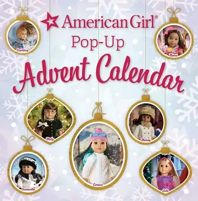 American Girl Pop-Up Advent Calendar: (Calendar de Advent pentru copii, Calendare de Advent de Crăciun) - American Girl Pop-Up Advent Calendar: (Advent Calendar for Kids, Christmas Advent Calendars)