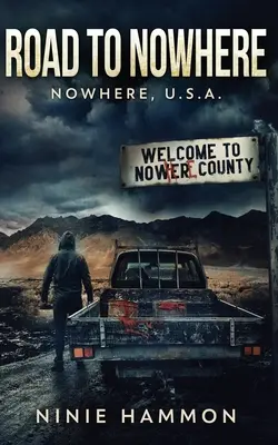 Drumul spre nicăieri - Road To Nowhere