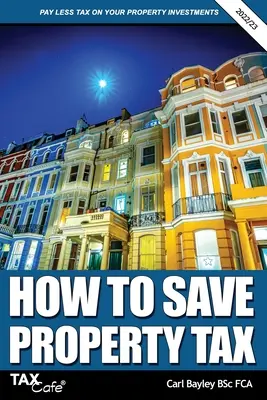 Cum să economisiți impozitul pe proprietate 2022/23 - How to Save Property Tax 2022/23