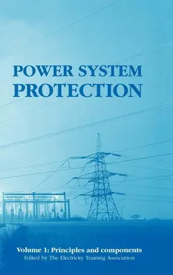 Protecția sistemelor de alimentare: Principii și componente - Power System Protection: Principles and Components